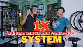 Jaman Sudah Berubah. Bersiaplah Hijrah ke "One By"' 1X SYSTEM..