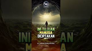 INI TUJUANNYA MANUSIA DIDUNIA.