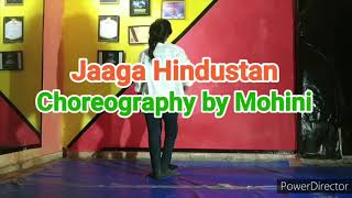 Jaaga Hindustan | Gold | Choreography by Mohini | Preeti & Mohini