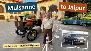 #156 Mulsanne to Jaipur 🇮🇳