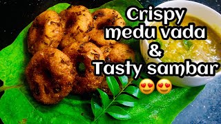 CRISPY MEDU VADA /UZHUNNU VADA /TASTY SAMBAR /VADA SAMBAR#meduvada#sambar#howtomake#easy#inmalayalam