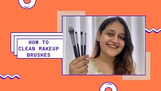 मेकअप ब्रश को कैसे साफ करें (हिंदी) | How To Clean Makeup Brushes | Nidhishree Singh