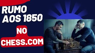 Xadrez: Como jogam os 1600 no chess.com? | Rumo aos 1850