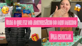 ANIVERSÁRIO DO MEU MARIDO 💕| OLHA O QUE FIZ PRA ELE 😱