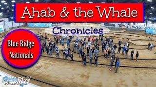 Ahab & the Whale Chronicles: Blue Ridge Nationals 2021