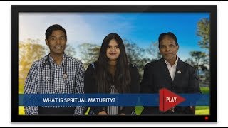 What is Spiritual Maturity?