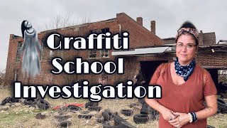 Graffiti School Paranormal Investigation