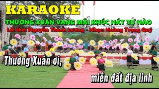 Karaoke Thường Xuân Vang Mãi Khúc Hát Tự Hào - Nguyễn Thành Lương, Hoàng Trọng Quý