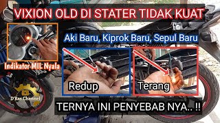 Cara Mengatasi Aki Gampang Ngedrop/ Tekor Pada Motor Vixion Old || Penyebab Aki Vixion Gampang Tekor