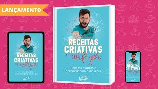 Lançamento do livro: Receitas Criativas na Airfryer