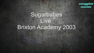 Sugarbabes -  Brixton Academy 2003