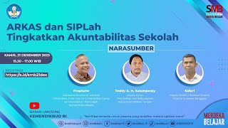 SMB: ARKAS dan SIPLah Tingkatkan Akuntabilitas Sekolah