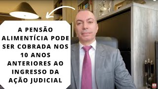 RECEBA O QUE PAGOU NOS 10 ANOS ANTERIORES À AÇÃO DE ALIMENTOS