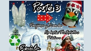 Pingüino Navideño en fomi con Botellas Plásticas - Parte 3. #navidad #diy #manualidades