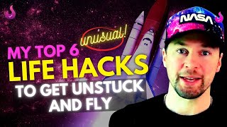 Top 6 Unusual LIFE HACKS to get UNSTUCK and FLY (SURPRISING!)