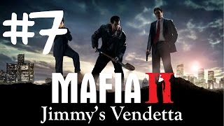 Mafia 2 Jimmy's Vendetta Walkthrough Gameplay Part 7 - IDIOT FOR HIRE!