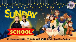 Ibadah Sekolah Minggu - Minggu 24  November 2024