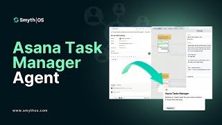 SmythOS - Asana Task Manager