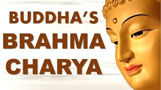 Lord Buddha about Brahmacharya Chastity