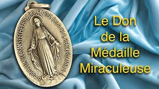 Le Don de la Médaille Miraculeuse