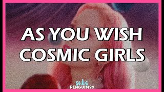 [K-Pop] Cosmic Girls (우주소녀) - As You Wish (PT-BR)