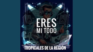 Eres Mi Todo (Cover)