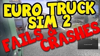 PuppyStream ETS 2 Crashes Part 1