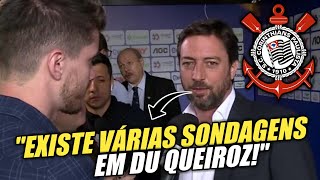 DIRIGENTE DO CORINTHIANS REVELA QUE DU QUEIROZ RECEBEU VARIAS SONDAGENS! ÚLTIMAS NOTÍCIAS!