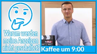 Mit den wichtigsten Keywords werden die Anzeigen in Google Ads nicht geschaltet, ein häufiger Fehler