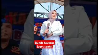 Bunda fauzana joget santai