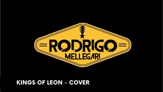 Sex on Fire - Kings of Leon (COVER) - Madeira de Lei - Rodrigo Mellegari