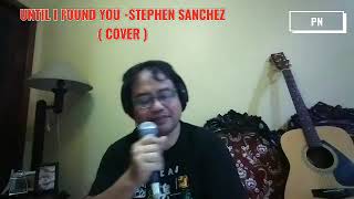 Cover Until I Found You - Stephen Sanchez