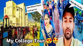 My new college tour 😍 l Mera college vlog l by chaurasiya vlogs 07