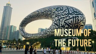 Museum Of The Future Dubai! 🇦🇪 | Walking Tour