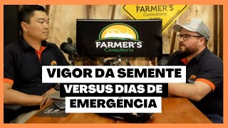 VIGOR DA SEMENTE X DIAS DE EMERGÊNCIA | PLANTABILIDADE