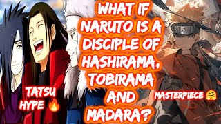 What If Naruto is a Disciple of Hashirama, Tobirama and Madara? FULL SERIES The Movie Naruto Lemon