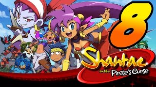 PEST CONTROL | Shantae and the Pirate's Curse - PART 8