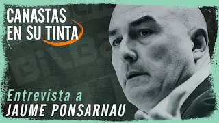 Hincha Bilbaino / Especial #CanastasEnSuTinta / Entrevista Jaume Ponsarnau / Martes 20/02/24