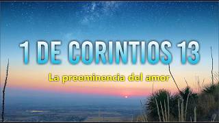 La preeminencia del amor. 1ra. de corintios 13