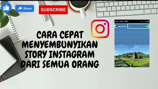 CARA CEPAT MENYEMBUNYIKAN STORY INSTAGRAM DARI SEMUA ORANG