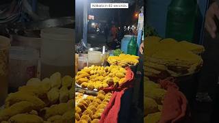 kolkata in, 60seconds #dailyvlog #shortvideo #shorts #kolkata #youtubeshorts #transition #food