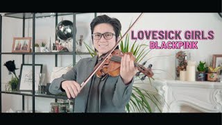 Lovesick Girls Violin Cover with FREE Music Sheet