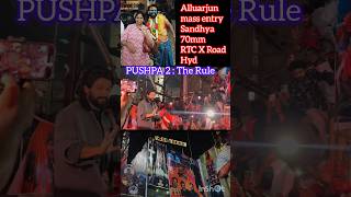 Alluarjun massentry at sandhya 70mm Rtcxroad#pushpa2 #pushpa#alluarjun#viral #pushpatherule#ytshorts