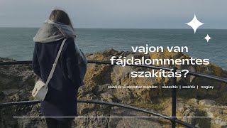 Vajon van fájdalommentes szakítás?