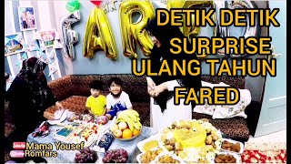 LANJUT VIDEO KEJUTAN FARED DI HARI ULANG TAHUN FARED !!!