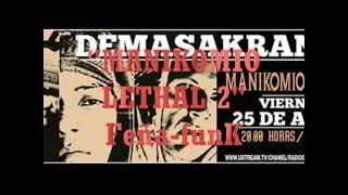 MANIKOMIO LETHAL 2 DEMASAKRANEO