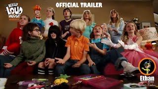 The Really Loud House Trailer