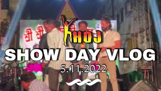 SHOW DAY || VLOG || KHOJ || TUBAN CHAKRABORTY