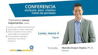 Conferencia exclusiva para clientes Cómo me pensiono