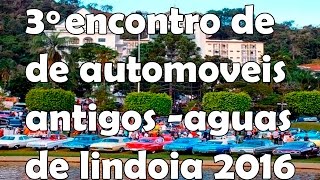 Encontro de carros antigos de aguas de lindoia 2016